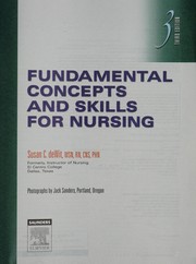 Fundamental concepts and skills for nursing Susan C. deWit ; photographs by Jack Sanders.