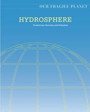 Hydrosphere [electronic resource] : freshwater systems and pollution Dana Desonie.