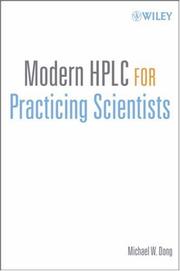 Modern HPLC for practicing scientists Michael W. Dong.