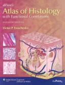 DiFiore's atlas of histology with functional correlations Victor P Eroschenko