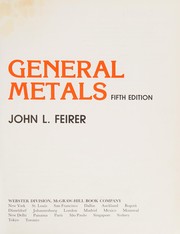 General metals John L. Feirer.
