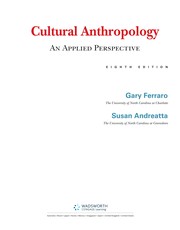 Cultural anthropology : an applied perspective Gary Ferraro, Susan Andreatta.