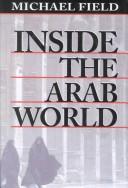 Inside the Arab world Michael Field.