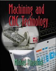 Machining and CNC technology Michael Fitzpatrick.