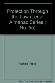 Protection through the law by Philip Francis.