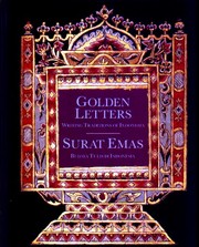 Golden letters  : writing traditions of Indonesia  = writing traditions of Indonesia  : budaya tulis di Indonesia.