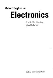Oxford English for electronics Eric H. Glendinning, John McEwan.