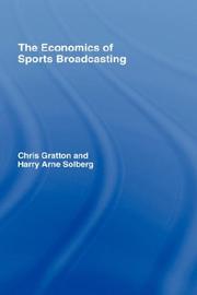The economics of sports broadcasting Chris Gratton and Harry Arne Solberg.