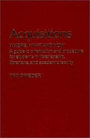 Aquisitions  : where, what and how Theodore Grieder.