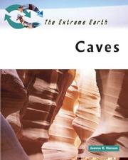 Caves [electronic resource] Jeanne K. Hanson ; foreword by Geoffrey H. Nash.