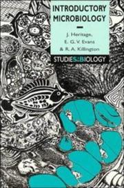 Introductory microbiology J. Heritage, E. G. V. Evans and R. A. Killington.