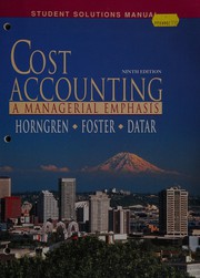 Cost accounting : a managerial emphasis Charles T. Horngren.
