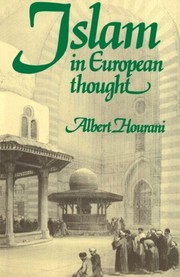 Islam in European thought Albert Hourani.