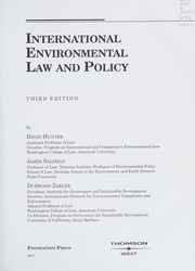 International environmental law and policy by David Hunter, James Salzman and Durwood Zaelke.