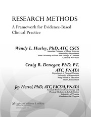 Research methods : a framework for evidence-based clinical practice Wendy L.Hurley,Craig R. Denegar, Jay Herte.