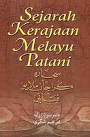 Sejarah kerajaan Melayu Patani Ibrahim Syukri.