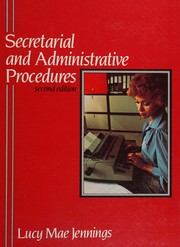 Secretarial and administrative procedures Lucy Mae Jennings..