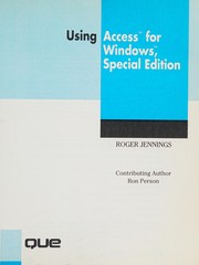 Using Access for Windows Roger Jennings, Ron Person.