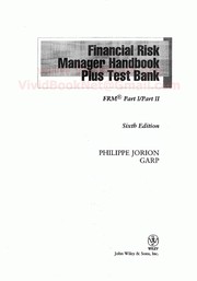 Financial risk manager handbook plus test bank : FRM Part I/Part II Philippe Jorion.