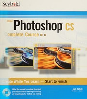 Photoshop CS : complete course Jan Kabili with Donna L. Baker.