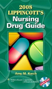2008 Lippincott's nursing drug guide Amy M. Karch.