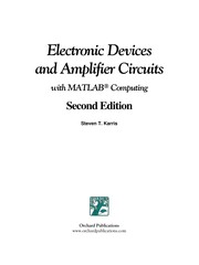 Electronic devices and amplifier circuits with MATLAB? computing Steven T Karris.