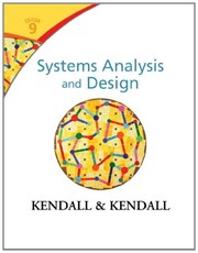 Systems analysis and design Kenneth E. Kendall, Julie E. Kendall.