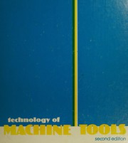 Technology of machine tools S. F. Krar, J. W. Oswald, J. E. St. Amand.