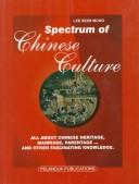 Spectrum of Chinese culture Lee Siow Mong.