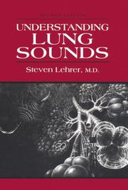Understanding lung sounds Steven Lehrer.