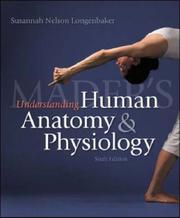 Mader's understanding human anatomy & physiology Susannah Nelson Longenbaker.