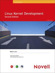 Linux kernel development [electronic resource] Robert Love.