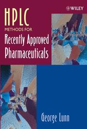 HPLC methods for recently approved pharmaceuticals George Lunn.