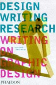 Design writing research  : writing on graphic design Ellen Lupton and J. Abbot Miller.