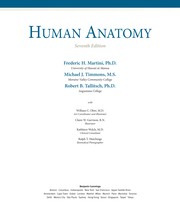 Human anatomy Frederic H. Martini, Michael J. Timmons, Robert B. Tallitsch ; with William C. Ober, art coordinator and illustrator ; Claire W. Garrison, iIllustrator ; Kathleen Welch, clinical consultant ; Ralph T. Hutchings, biomedical photographer  .