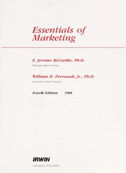 Essentials of marketing E. Jerome McCarthy, William D. Perreault, Jr..