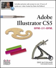 Adobe Illustrator CS5 : one-on-one Deke McClelland.