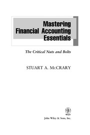 Mastering corporate finance essentials : the critical quantitative methods and tools in finance Stuart A. McCrary.