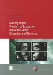 Minority rights, freedom of expression and of the media : dynamics and dilemmas Tarlach McGonagle.