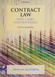 Contract law : text, cases, and materials Ewan McKendrick.