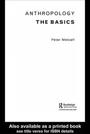 Anthropology : the basics Peter Metcalf.