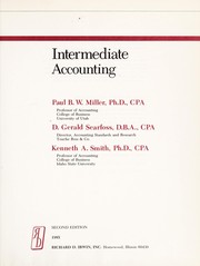 Intermediate accounting Paul B. W. Miller, D. Gerald Searfoss, Kenneth A. Smith.