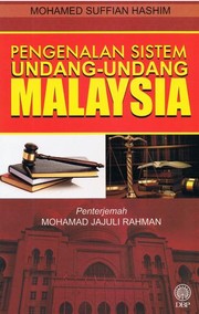 Pengenalan sistem undang-undang Malaysia Tun Mohamed Suffian terjemahan Mohamed Jajuli Rahman.