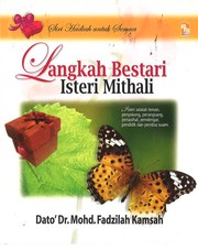 Langkah bestari isteri mithali Mohd Fadzilah Kamsah.