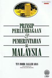 Prinsip perlembagaan & pemerintahan di Malaysia Tun Mohd. Salleh Abas Tun Mohd. Salleh Abas Tun Mohd Salleh Abas ; edited by Haji Salleh Buang.