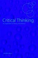 Critical thinking : an exploration of theory and practice Jennifer Moon.