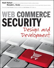 Web commerce security design and development Hadi Nahari, Ronald L. Krutz.