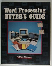 Word processing buyer's guide by Arthur Naiman.