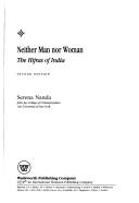 Neither man nor woman : the hijras of India Serena Nanda.