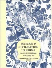 Science and civilisation in China : vol. 3 by Joseph Needham ;